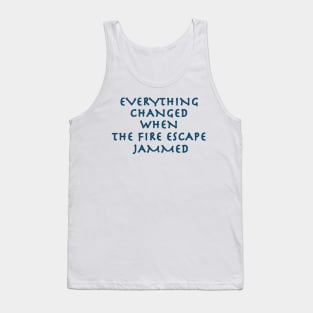 Everything Changed Tank Top